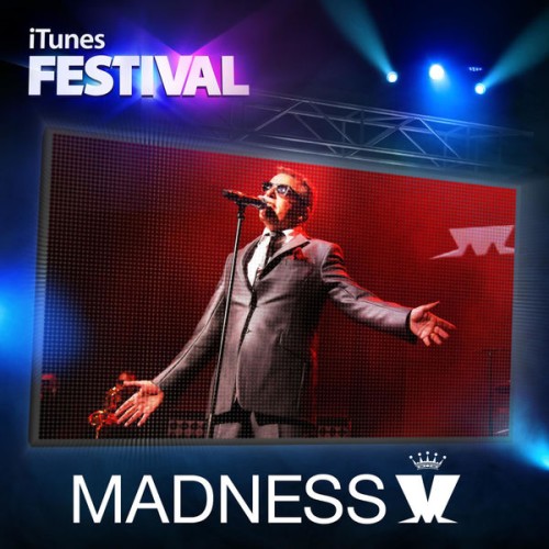 Madness-ITunes Festival London 2012-EP-16BIT-WEB-FLAC-2012-OBZEN Download