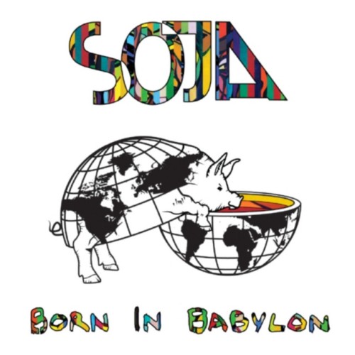 SOJA - Born In Babylon (2009) Download