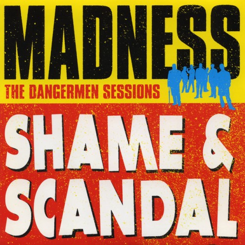 Madness-Shame and Scandal-EP-16BIT-WEB-FLAC-2023-OBZEN
