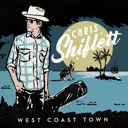 Chris Shiflett-West Coast Town-CD-FLAC-2017-ERP