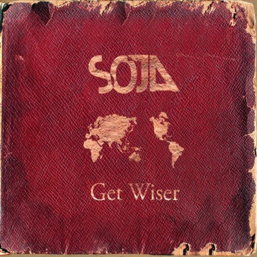 SOJA – Get Wiser (2005)
