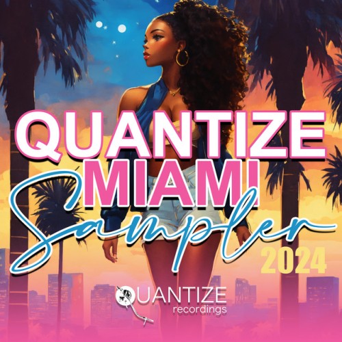 VA-Quantize Miami Sampler 2024-(QTZMIAMI012)-16BIT-WEB-FLAC-2024-DWM