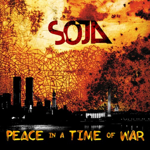 SOJA - Peace In A Time Of War (2002) Download