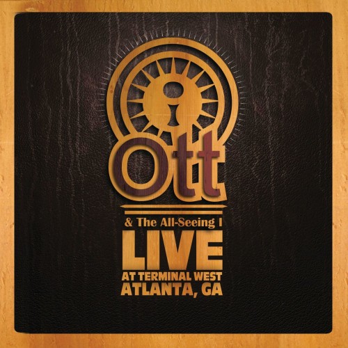 OTT & the All-Seeing I – (Live At Terminal West) (2013)