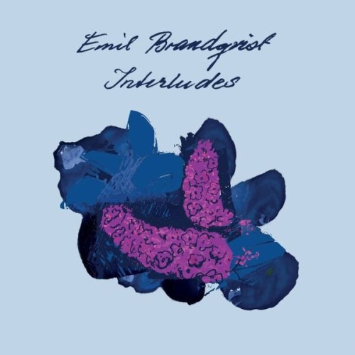 Emil Brandqvist - Interludes (2024) Download