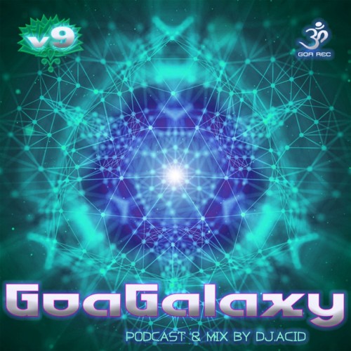 Various Artists – Goa Galaxy V9 (DJ Acid Mix) (2019)