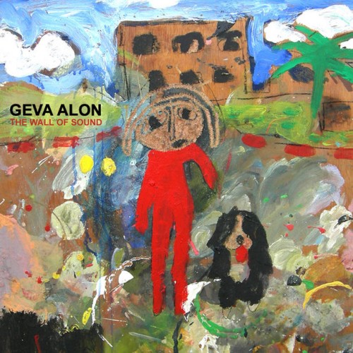 Geva Alon – The Wall Of Sound (2007)