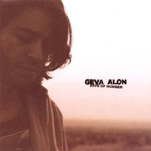 Geva Alon - Days Of Hunger (2006) Download