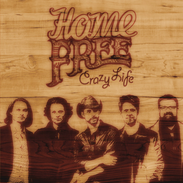 Home Free - Crazy Life (2014) [24Bit-44.1kHz] FLAC [PMEDIA] ⭐ Download