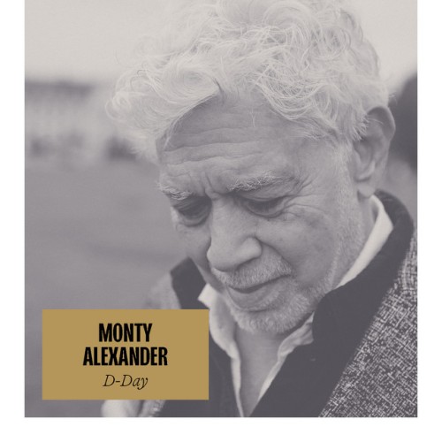 Monty Alexander – D Day (2024)