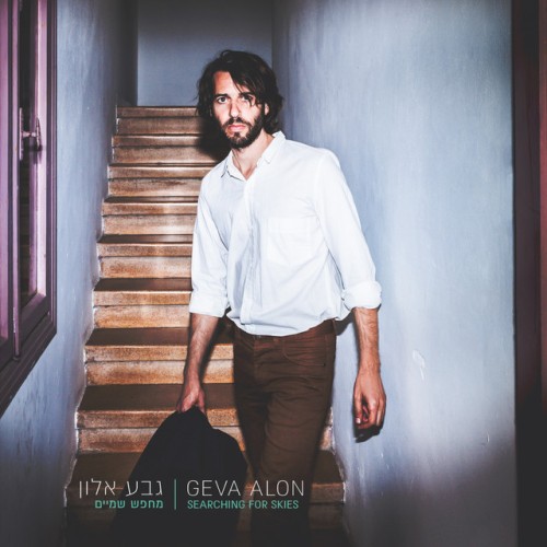 Geva Alon - Searching For Skies (2018) Download