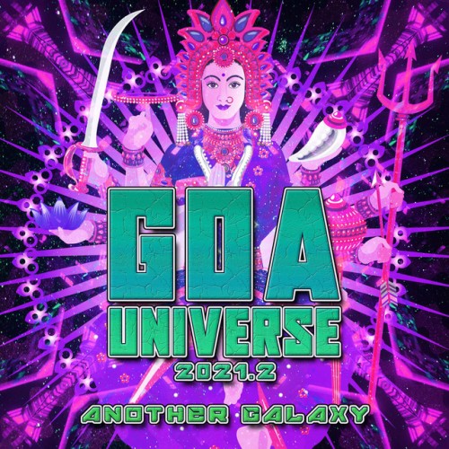 Various Artists – GOA Universe 2021.2: Another Galaxy (2021)