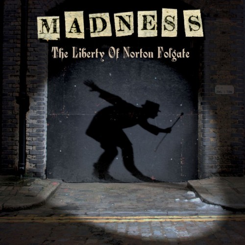Madness - The Liberty of Norton Folgate  (2009) Download