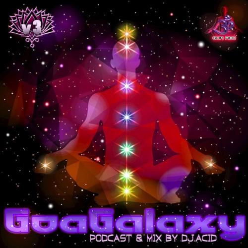 Various Artists - Goa Galaxy V.3 Podcast & Acid Mike DJ Mix (2016) Download