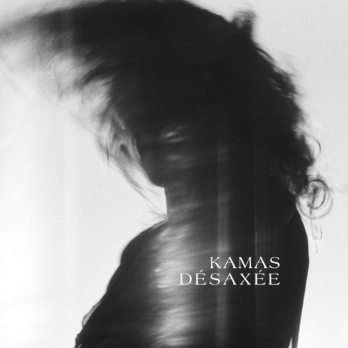Kamas - Désaxée (2024) Download