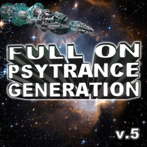 Various Artists – Full on Psytrance Generation V5 (2010)