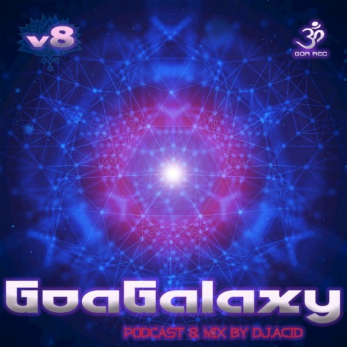 Various Artists – Goa Galaxy, Vol. 8 (Podcast & Mix) (2018)