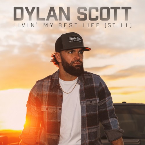 Dylan Scott – Livin’ My Best Life (Still) (2024) [16Bit-44.1kHz] FLAC [PMEDIA] ⭐️