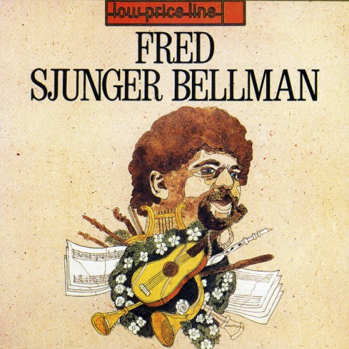 Fred Åkerström - Sjunger Bellman (1990) Download