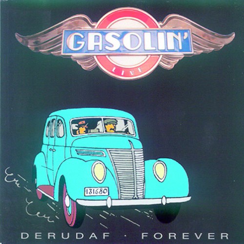 Gasolin’ – Derudaf Forever (1993)