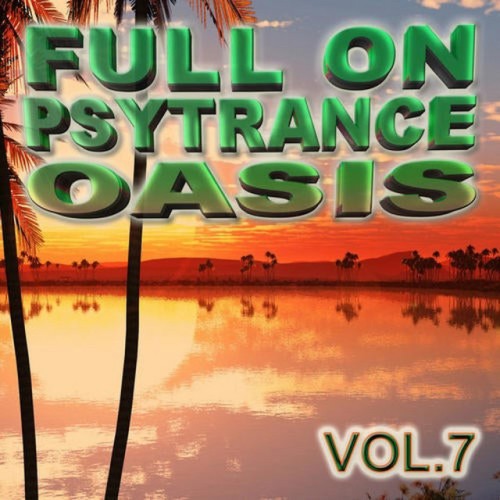 Various Artists – Full on Psytrance Oasis V7 (2010)