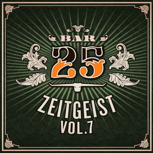 Various Artists - Bar25 - Zeitgeist, Vol. 7 (2020) Download