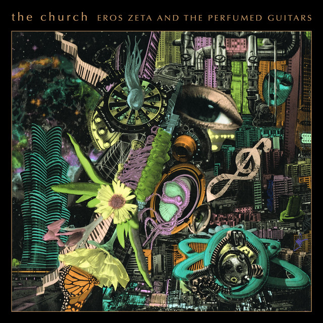 The Church - Eros Zeta and the Perfumed Guitars (2024) [24Bit-48kHz] FLAC [PMEDIA] ⭐️