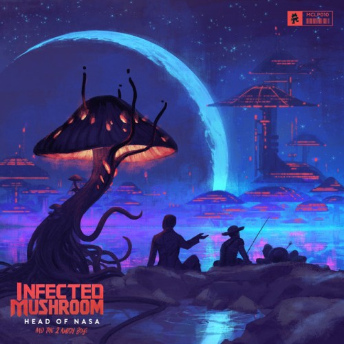 Infected Mushroom - Head Of NASA And The 2 Amish Boys (2018) Download