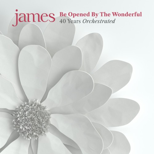 James – Be Opened By The Wonderful (2023)
