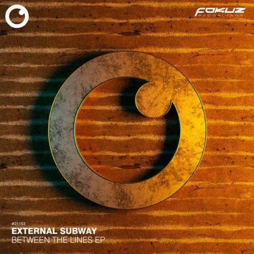 External Subway-Between The Lines EP-(FOKUZ21153)-24BIT-WEB-FLAC-2021-BABAS