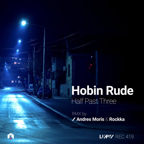 Hobin Rude-Half Past Three-(LUPSREC419)-16BIT-WEB-FLAC-2024-AFO