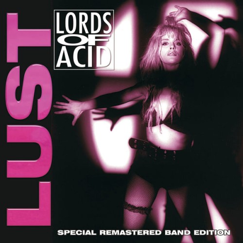 Lords Of Acid – Lust (2017)