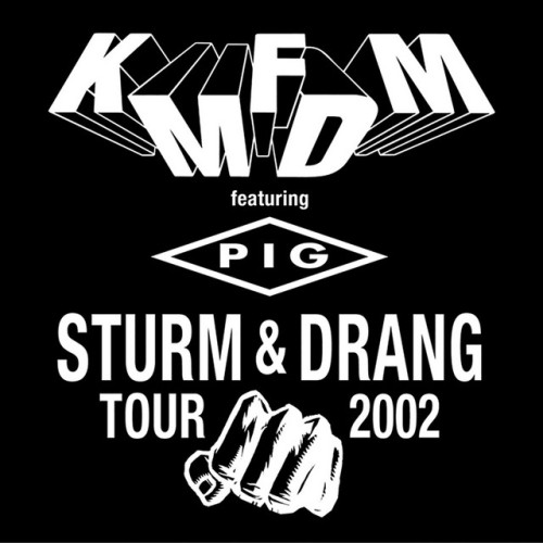 KMFDM – Sturm & Drang Tour 2002 (2002)