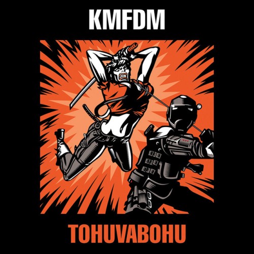 KMFDM – Tohuvabohu (2007)