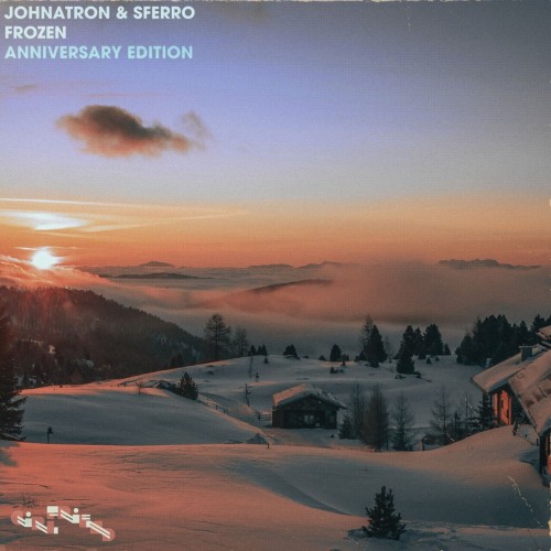 Johnatron & Sferro – Frozen Anniversary Editon (2024)