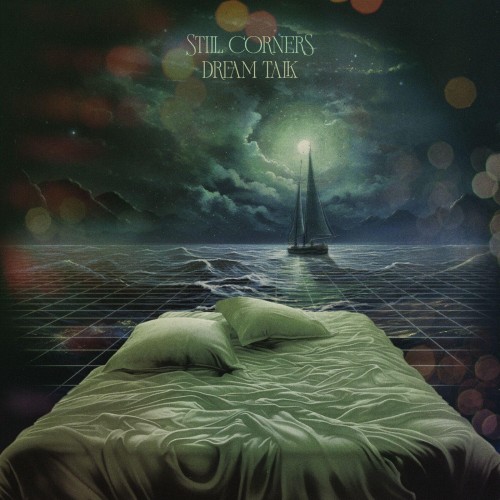 Still Corners - Dream Talk (2024) Download