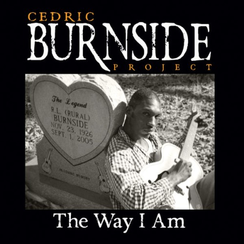 Cedric Burnside Project-The Way I Am-16BIT-WEB-FLAC-2011-OBZEN