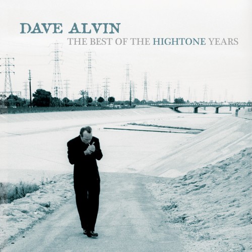 Dave Alvin-The Best Of The Hightone Years-16BIT-WEB-FLAC-2008-OBZEN