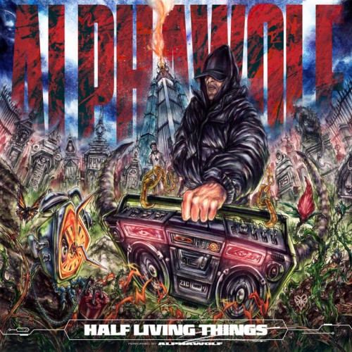 Alpha Wolf - Half Living Things (2024) Download