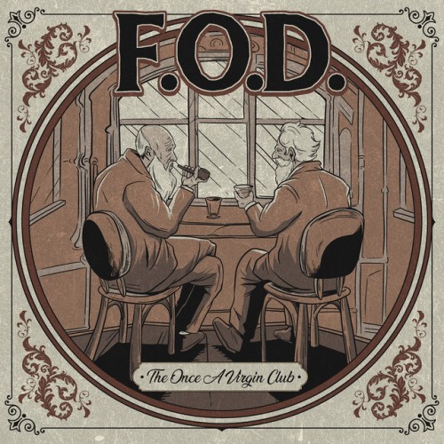 F.O.D. - The Once A Virgin Club (2024) Download
