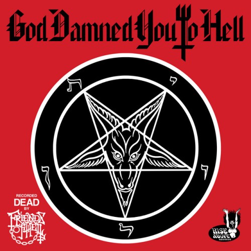 Friends Of Hell - God Damned You To Hell (2024) Download