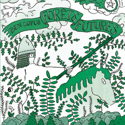 Ben Lupus - Forêts Futures (2024) Download