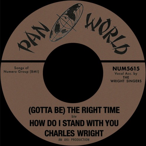 Charles Wright – (Gotta Be) The Right Time (1960)