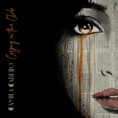 Camila Cabello - Crying In The Club (2017) Download