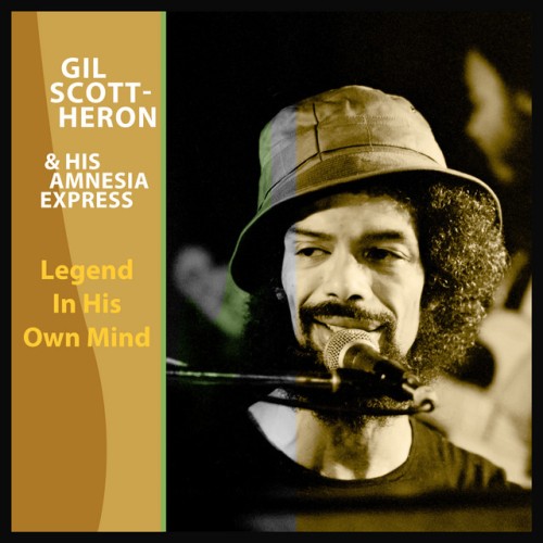 Gil Scott-Heron - Legend In His Own Mind (Live, Bremen, 1983) (2023) Download