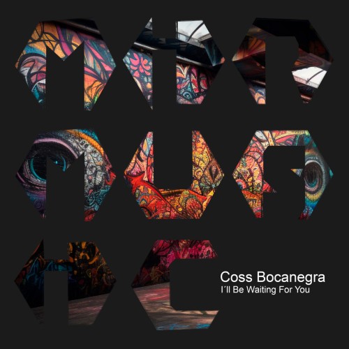 Coss Bocanegra – I Ll Be Waiting for You (2024)