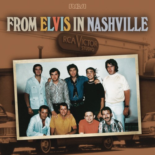 Elvis Presley – From Elvis In Nashville (2020)