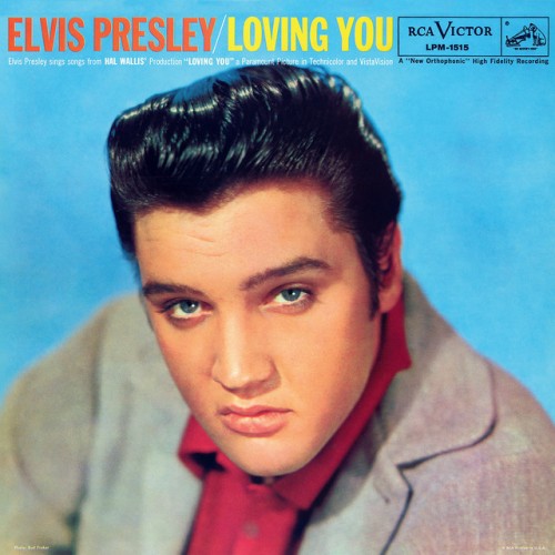 Elvis Presley – Loving You (2013)