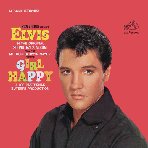 Elvis Presley – Girl Happy (2015)
