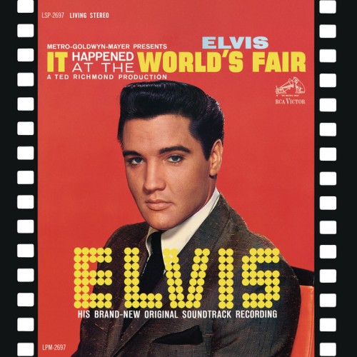Elvis Presley – It Happened At The World’s Fair (2015)